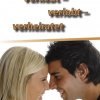 verliebt – verlobt – verheiratet – Bild 2