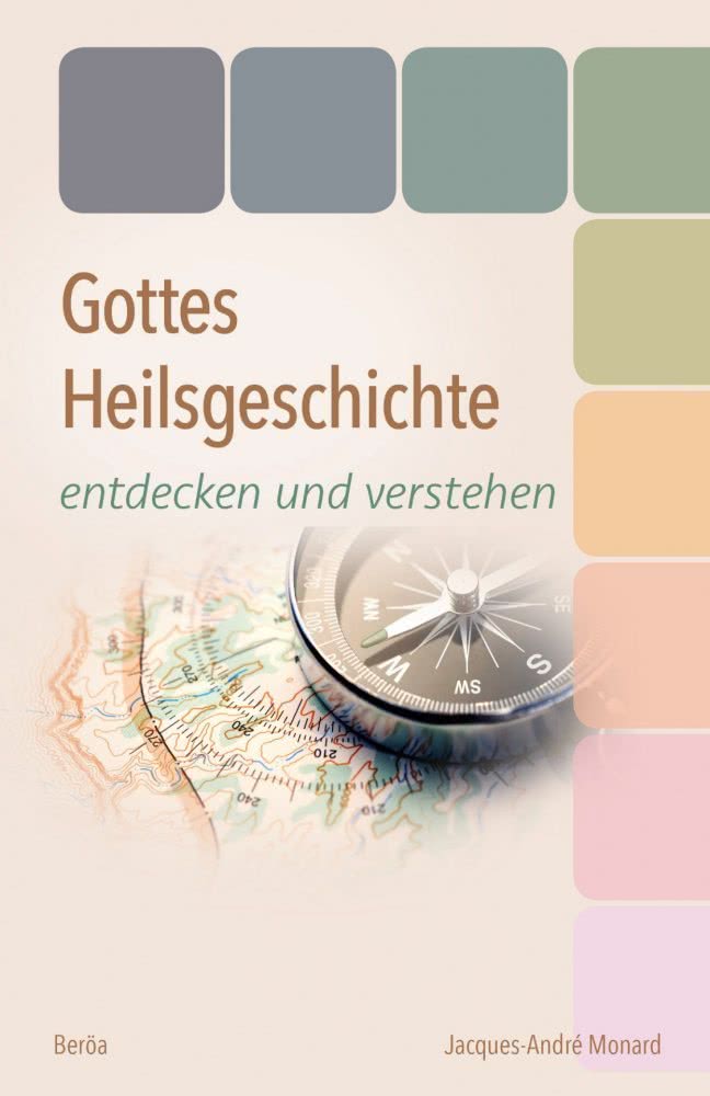 Gottes Heilsgeschichte Entdecken Und Verstehen