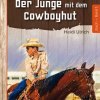 Der Junge mit dem Cowboyhut