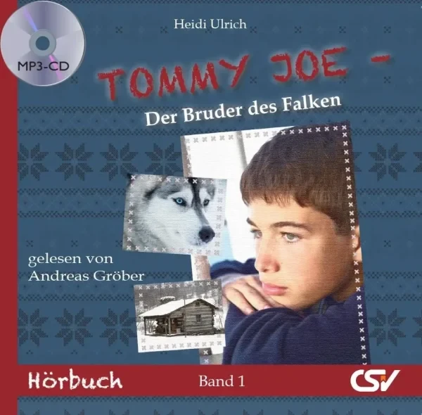 Tommy Joe – Der Bruder des Falken (Hörbuch 1, MP3-CD)