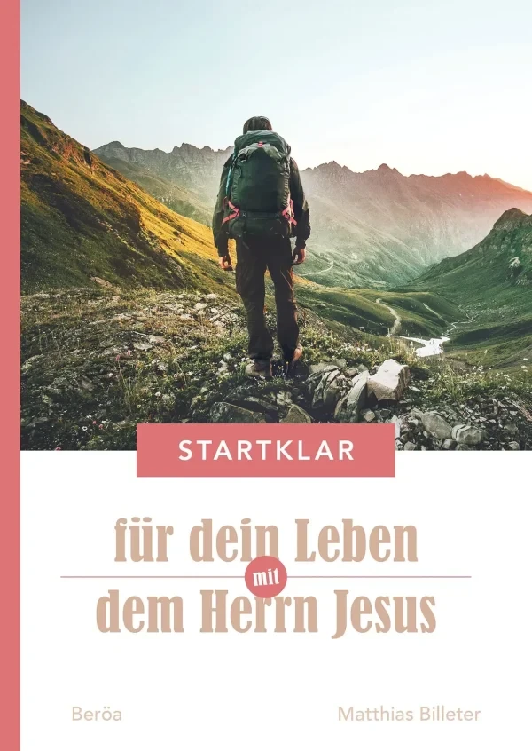 Startklar für ein Leben mit dem Herrn Jesus