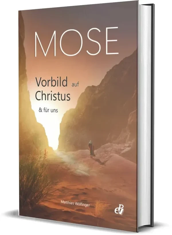 Mose – Vorbild auf Christus und für uns – Bild 2