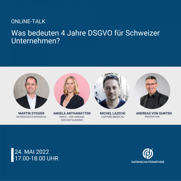 Bild: Hinweis auf Online-Talk «Was bedeuten 4 Jahre DSGVO für Schweizer Unternehmen?» am 24. Mai 2022
