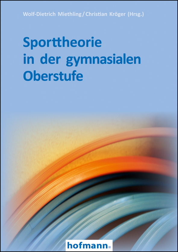 Buchtipp: Sporttheorie in der gymnasialen Oberstufe