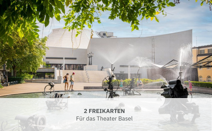 Freikarten für das Theater Basel