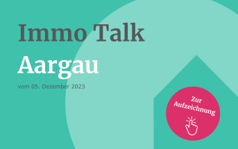 Aufzeichnung zum newhome Immo Talk Aargau vom 05. Dezember 2023